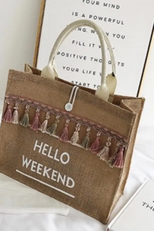 Hello weekend